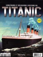 Construire et Découvrir l'histoire du Titanic n° 145 2025-01-14