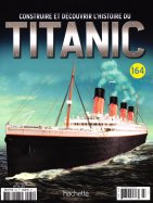 Construire et Découvrir l'histoire du Titanic n° 164 2025-05-27