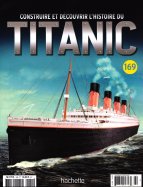 Construire et Découvrir l'histoire du Titanic n° 169 2025-07-01