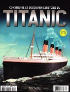 Construire et Découvrir l'histoire du Titanic n° 175 2025-08-19