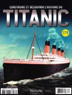 Construire et Découvrir l'histoire du Titanic n° 179 2025-10-14
