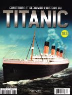 Construire et Découvrir l'histoire du Titanic n° 183 2025-11-14
