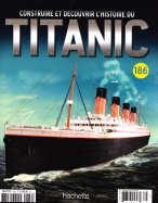 Construire et Découvrir l'histoire du Titanic n° 186 2025-12-09