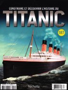 Construire et Découvrir l'histoire du Titanic n° 187 2025-12-13