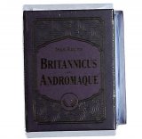 Britannicus - Andromaque - Jean Racine