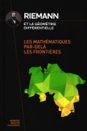 Riemann et la géométrie différentielle - Les mathématiques par-delà les frontières  n° 45 2024-12-17