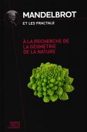 Mandelbrot et les fractale  - à la recherche de la géométrie de la nature  n° 47 2024-12-31