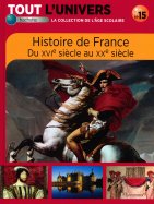Histoire de France - Du XVI siècle au XX siècle