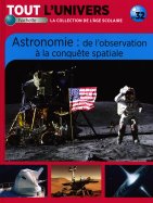 Astronomie : de l'observation à la conquête spatiale 