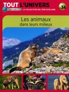 Les animaux dans leurs milieux  n° 34 2024-09-27