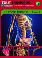 Le corps humain - Tome 1 
