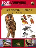 Les oiseaux - Tome 1 - A à M  n° 67 2025-05-20