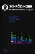 Schrödinger et les paradoxes quantiques n° 13 2026-08-04