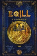 Egill et la trahison du roi