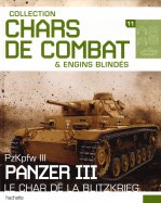 PzKpfw III - Panzer III Le char de la Blitzkrieg