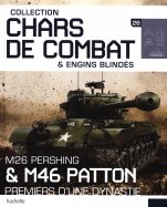 M26 Pershiing & M46 Patton Premiers d'une Dynastie 