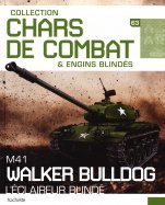 M41 - Walker Bulldog - L'éclaireur blindé n° 63 2025-11-20