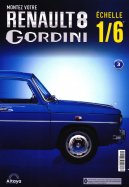 Renault 8 Gordini échelle 1/6