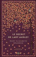 Le secret de lady Audley - Mary Elizabeth braddon  n° 29 2025-03-11