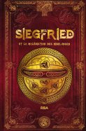 Siegfried et la malédiction des Nibelungen 