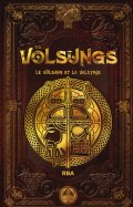 Völsungs le völsung et la valkyrie n° 47 2025-07-22