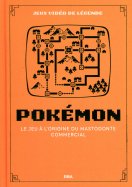 Pokémon - Le jeu à l'origine du mastodonte commercial 