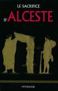 Le sacrifice d'Alceste 