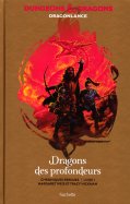 Dragons des Profondeurs - Chroniques Perdues - Livre 1
