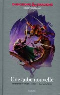 Une Aube Nouvelle - Légendes de Dragonlance - Livre 10