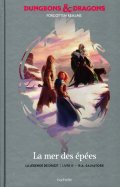 La Mer des épées - La Légende de Drizzt - Livre 13