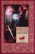 La fée Morgane et le vol d'Excalibur  n° 29 2025-08-16