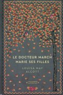 Le Docteur March Marie ses Filles - Louisa May Alcott