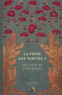 La Foire aux Vanités II - William M. Thackeray