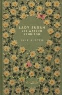 Lady Susan Les Watson Sanditon - Jane Austen