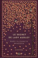 Le Secret de Lady Audley - Mary.E  Braddon