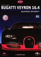 Montez la Superbe Bugatti Veyron 16.4 Super Sport
