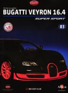 Montez la Superbe Bugatti Veyron 16.4 Super Sport