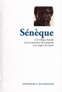 Sénèque - Une éthique fondée sur la conscience de la finitude et le respect de l'autre