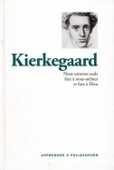 Kierkegaard - Nous sommes seuls face à nous-mêmes et face à Dieu