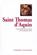 Saint Thomas d'Aquin - L'inaccessible pour la Raison ne l'est pas pour la Foi