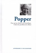 Popper - Plus qu'une Théorie soit Scientifique, Il doit être possible de la réfuter 