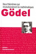 Gödel - Deux théorèmes qui révolutionnèrent les mathématiques + Nash - à la recherche d'équilibres dans la théorie des jeux  n° 7 2025-06-10