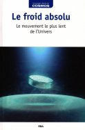 Le froid absolu + La fin de l'univers n° 14 2025-07-29