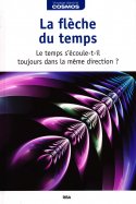 La flèche du temps + Le Big Bang et l'origine de l'univers  n° 5 2025-05-27