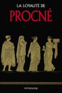 La loyauté de procné  + La tragédie d'Antigone n° 16 2025-09-04