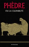 Phèdre ou la culpabilité  + L'origine de la toison d'or  n° 20 2025-09-09