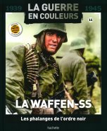 La Waffen-SS Les Phalanges de l'ordre noir n° 11 2025-12-27