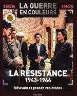 La résistance 1943-1944 - Réseaux et grands résistants n° 21 2026-05-15