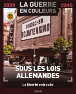 Sous les lois Allemandes - La liberté entravée n° 22 2026-05-28
