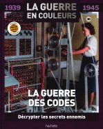 La guerre des codes - Décrypter les secrets ennemis  n° 30 2026-09-17